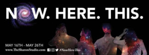 Studio Theatre Tierra del Sol Presents NOW. HERE. THIS. Image