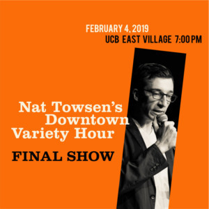 Nat Towsen's Downtown Variety Hour Returns To UCB Theatre East Image