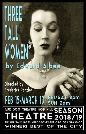 Aux Dog Theatre Presents THREE TALL WOMEN by Edward Albee Image