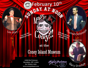 MAGIC AT CONEY!!! Announces Performers For The Sunday Matinee - February 10th  Image