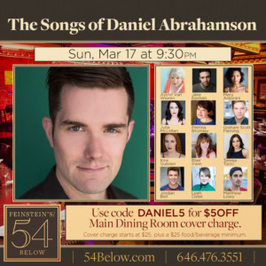 Daniel Abrahamson Takes the Stage at Feinsteins/54 Below Image