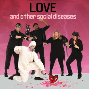 BNW Marks Milestone 300th Comedy Revue With Relationship Romp; LOVE AND OTHER SOCIAL DISEASES Image