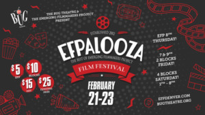 EFPalooza 2019 Is Almost Here: Celebrate Local Film In Denver Image