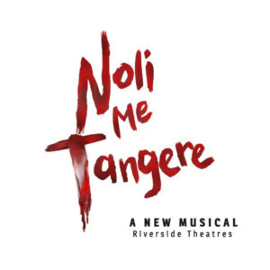 NOLI ME TANGERE A NEW MUSICAL Comes to Parramatta Riverside Theatres Image