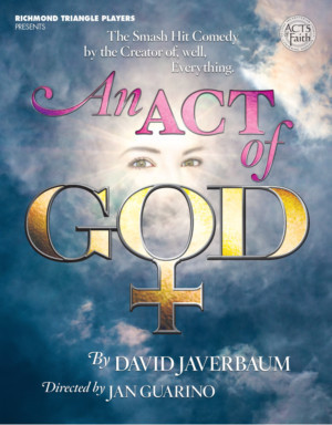 RTP Presents Central Virginia Premiere Of AN ACT OF GOD Image