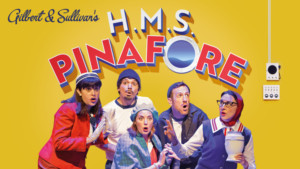 H.M.S. PINAFORE Comes to King's Head Theatre Image