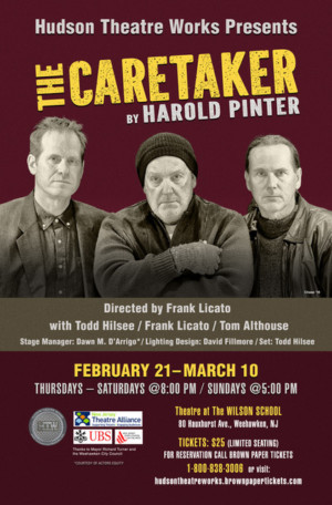 Hudson Theatre Works Present Harold Pinter's THE CARETAKER Now Running 2/21 To 3/10 