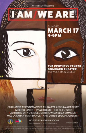 Celebrate Diversity In The Performing Arts With The Kentucky Center ArtsReach's I Am/We Are Showcase Image