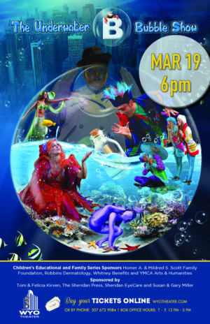 WYO Theater Presents B-THE UNDERWATER BUBBLE SHOW Image