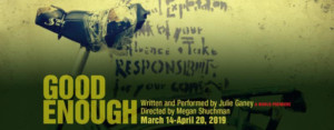 Julie Ganey's GOOD ENOUGH Gets World Premiere at 16th Street Theatre Image