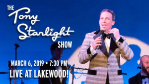 THE TONY STARLIGHT SHOW Comes to Lakewood Theatre Company  Image