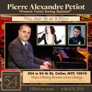 Pierre-Alexandre Petiot Brings FRENCH TWIST SWING QUINTET to 54 Below Image