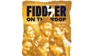 FIDDLER ON THE ROOF IN YIDDISH Talk & Performance Announced At 92Y Image
