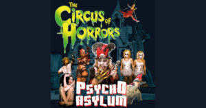 Circus Of Horrors' PSYCHO ASYLUM Heads To Theatre Royal Winchester 