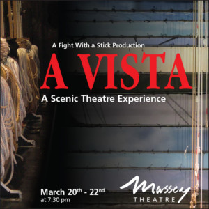 A VISTA Comes to Massey Theatre Image