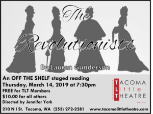 THE REVOLUTIONISTS: An Off The Shelf Staged Reading Comes to Tacoma Little Theatre  Image