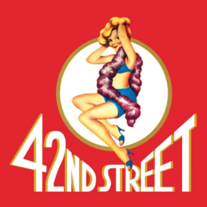 42ND STREET Comes to The Covedale Center For The Performing Arts Image