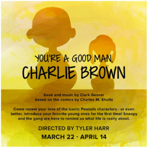Centerstage Theatre To Present YOU'RE A GOOD MAN, CHARLIE BROWN 