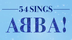 Stars Of The Stage To Gather At Feinstein's/54 Below To Sing the Songs of ABBA  Image