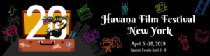 20th Havana Film Festival Announces Its Full 20th Anniversary Lineup 