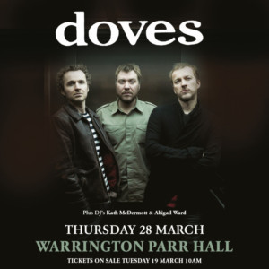 Doves Announce Warm-up Gig At Parr Hall Before Playing Royal Albert Hall 