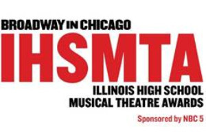 Illinois High School Musical Theatre Awards Will Be Held May 6 
