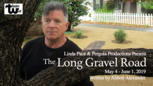 Premiere Of THE LONG GRAVEL ROAD Comes to Theatre West Image