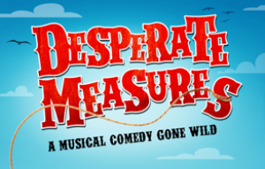 Stage Rights Acquires Licensing Rights to DESPERATE MEASURES 