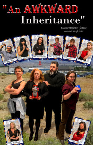 Hanging Cow Productions Presents the Debut of AN AWKWARD INHERITANCE Image