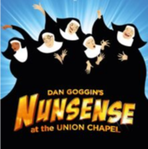 NUNSENSE Comes To The Union Chapel Image
