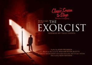 THE EXORCIST Comes to Theatre Royal 