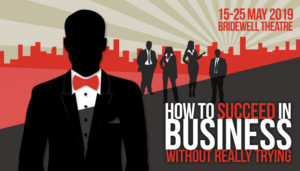 Sedos Presents HOW TO SUCCEED IN BUSINESS WITHOUT REALLY TRYING Image