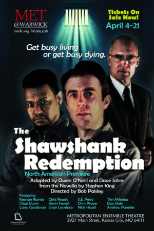 Metropolitan Ensemble Theatre Welcomes the North American Premiere of THE SHAWSHANK REDEMPTION 