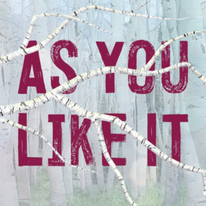 AS YOU LIKE IT Starts April 23 At Seattle Shakespeare 