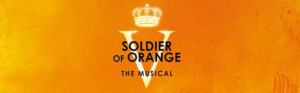 Dutch Landmark Production SOLDIER OF ORANGE Will Come To The UK 