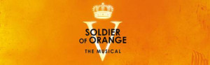 Dutch Landmark Production SOLDIER OF ORANGE Will Come To The UK Image