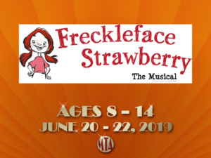 Musical Theatre Of Anthem Presents FRECKLEFACE STRAWBERRY Image