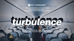 NYU Steinhardt Presents TURBULENCE Image