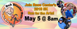 Raue Center Presents its 22nd Annual Bob Blazier Run For The Arts 