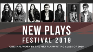 Columbia University School Of The Arts Presents New Plays Festival 2019  Image