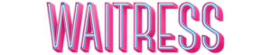 Tulsa Premiere Of WAITRESS Opens Tuesday Image