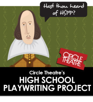 Circle Theatre Announces Annual High School Playwriting Project Image