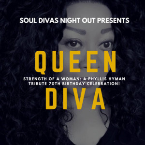 STRENGTH OF A WOMAN: A PHYLLIS HYMAN TRIBUTE 70TH BIRTHDAY CELEBRATION Announced At The Triad Image