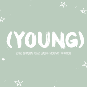 (YOUNG) Broadway Series Returns To The Green Room 42 Image