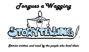 TONGUES A'WAGGING Storytelling Event Returns in July 