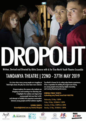 True North Youth Theatre Ensemble Present DROPOUT Image