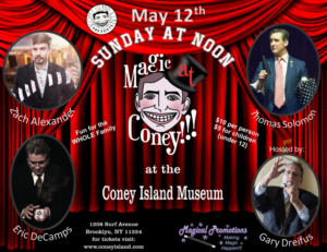 Featured Performers Announced For MAGIC AT CONEY!!! May 12 