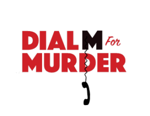 DIAL M FOR MURDER Comes to Bucks County Playhouse Image