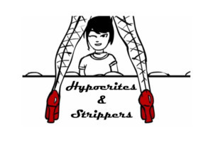 Celebration Presents HYPOCRITES & STRIPPERS As Part Of CELEBRATING NEW WORKS Series Image