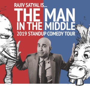 Rajiv Satyal Will Embark on Comedy Tour, 'The Man In The Middle' 